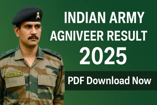 Indian Army Agniveer Result 2025 – सैनिक की इमेज के साथ PDF डाउनलोड और रिजल्ट चेक करने का टेक्स्ट।